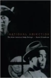 National Abjection: The Asian American Body Onstage