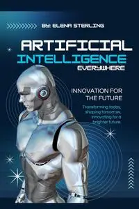 Artificial Intelligence Everywhere