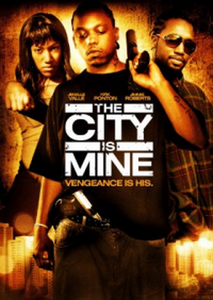 The City Is Mine (2008)