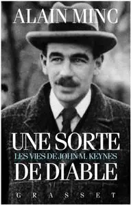 Une sorte de diable, les vies de J. M. Keynes