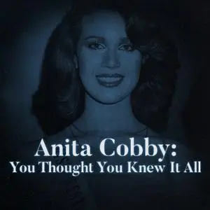 Anita Cobby: You Thought You Knew It All (2020)