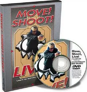 Move! Shoot! Live!