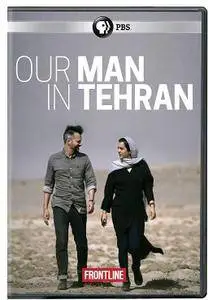 PBS Frontline: - Our Man in Tehran: Series 1 (2018)