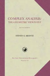 Complex Analysis: The Geometric Viewpoint (2nd edition) (Repost)
