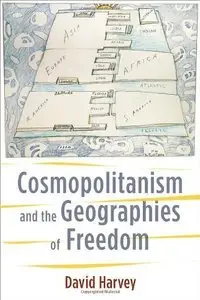 Cosmopolitanism and the Geographies of Freedom (Repost)