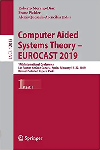 Computer Aided Systems Theory – EUROCAST 2019, Part1
