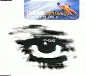 Chicane featuring Bryan Adams - Don't Give Up