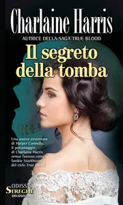 Charlaine Harris - Il segreto della tomba