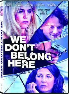 We Don't Belong Here (2017)