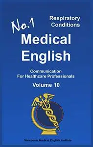 No. 1 Medical English Volume 10: Respiratory Conditions