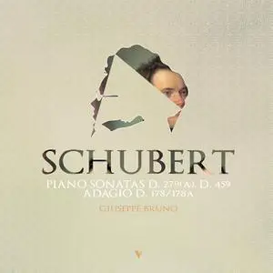 Giuseppe Bruno - Schubert: Piano Sonatas D. 279, D. 459, D. 459a & Adagio in G Major, D. 178 (2022)