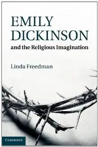 Emily Dickinson and the Religious Imagination
