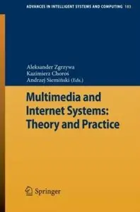 Multimedia and Internet Systems: Theory and Practice [Repost]