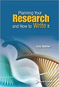 Planning Your Research and How to Write It (repost)