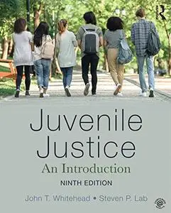 Juvenile Justice: An Introduction, 9th Edition