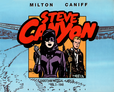 Steve Canyon - Tome 7 - Sabotage Médical - Lady IX