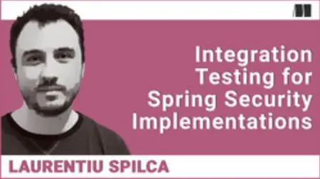 Integration Testing for Spring Security Implementations