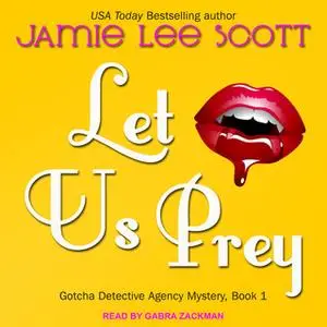 «Let Us Prey» by Jamie Lee Scott