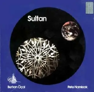Burhan Öçal & Pete Namlook - Sultan