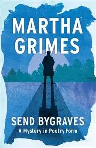 «Send Bygraves» by Martha Grimes
