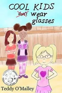 «Cool Kids Wear Glasses» by Teddy O'Malley