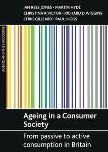 Ageing in a Consumer Society