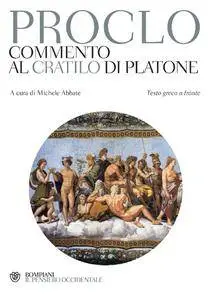 Proclo - Commento al Cratilo di Platone