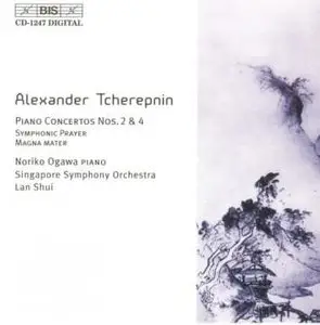 Alexander Tcherepnin - Piano concertos Nos.2 & 4, Symphonic Prayer, Magna Mater (repost)