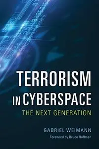 Terrorism in Cyberspace: The Next Generation