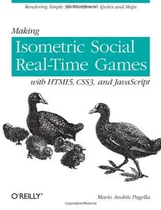 Making Isometric Social Real-Time Games with HTML5, CSS3, and Javascript (Repost)