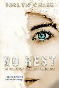 «No Rest» by Joslyn Chase
