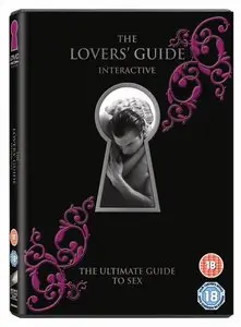 The Lovers' Guide Interactive - The Ultimate Guide To Sex