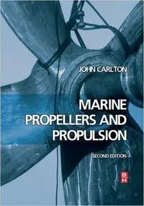 John Carlton - Marine Propellers and Propulsion, Second Edition