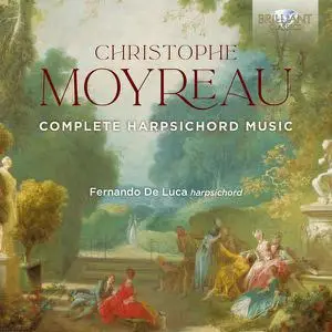 Fernando De Luca - Moyreau: Complete Harpsichord Music (2022) [Official Digital Download]