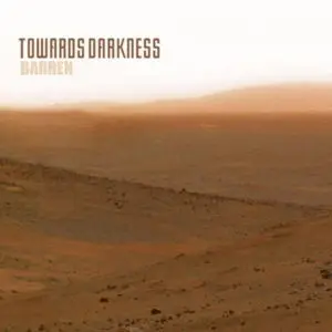 Towards Darkness - Barren (2012)