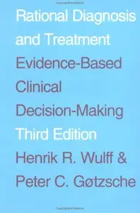 Rational Diagnosis and Treatment: Evidence-Based Clinical Decision-Making (3rd edition)