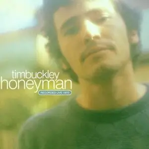 Tim Buckley - Honeyman (Recorded Live 1973) (1995) {Manifesto}