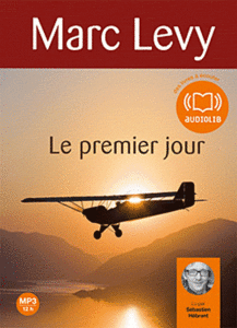 Marc Levy, "Le premier jour" (repost)