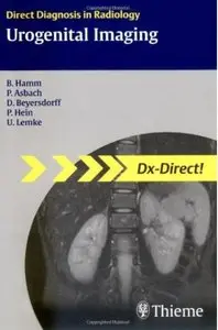 Urogenital Imaging (Direct Diagnosis in Radiology: DX-Direct!) [Repost]