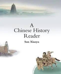 A Chinese History Reader (repost)