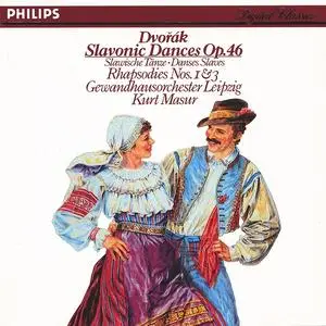 Kurt Masur, Gewandhausorchester Leipzig - Antonín Dvořák: Slavonic Dances Op. 46, Rhapsodies Nos. 1 & 3 (1985)