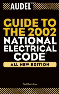 Audel Guide to the 2002 National Electrical Code (Repost)