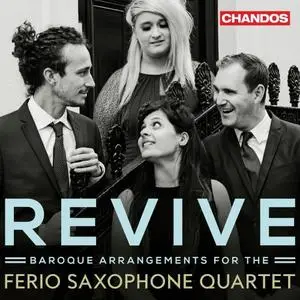 Ferio Saxophone Quartet - Revive (2018)