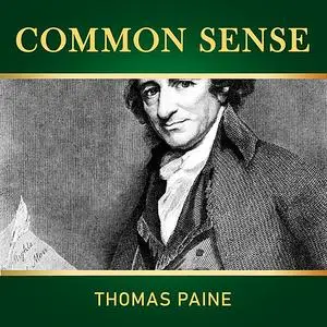 «Common Sense» by Thomas Paine