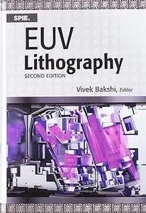 EUV Lithography, Second Edition (Repost)