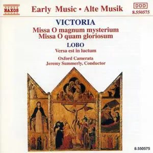 Jeremy Summerly, Oxford Camerata - Tomás Luis de Victoria: Masses; Lobo: Versa est in luctum (1992)