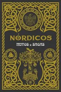 «Nórdicos livro 1 – Mitos e Sagas» by Hans Christian Andersen, Snorri Sturluson