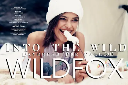 Daria Pleggenkuhle - WILDFOX Into the Wild Daydream Pre Fall 2013
