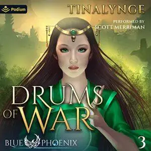 Drums of War: Blue Phoenix, Book 3 [Audiobook]