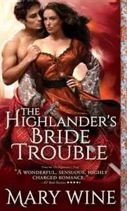 «Highlander's Bride Trouble» by Mary Wine